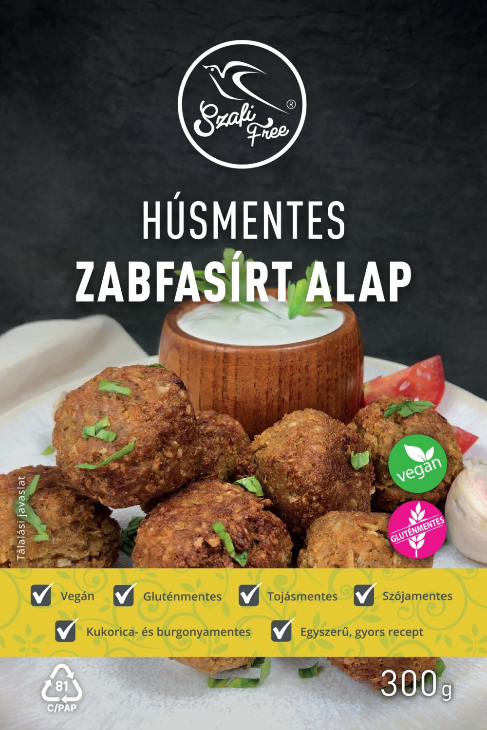 SZAFI F.ALAP FASÍRT HÚSMENTES GM.300G