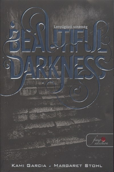 Beautiful Darkness - Lenyűgöző sötétség /Puha