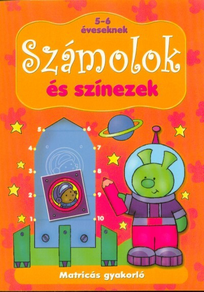 Számolok és színezek: 5-6 éveseknek /Matricás gyakorló